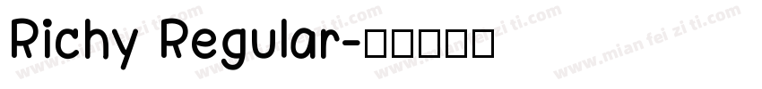Richy Regular字体转换